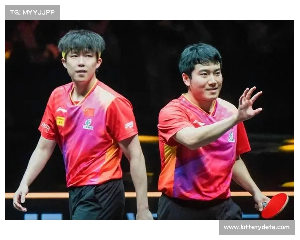 王楚钦梁靖崑强强联手男双组合助力国乒构筑双保险提升世界竞争力 王楚钦梁靖崑强强联手男双组合助力国乒构筑双保险提升世界竞争力